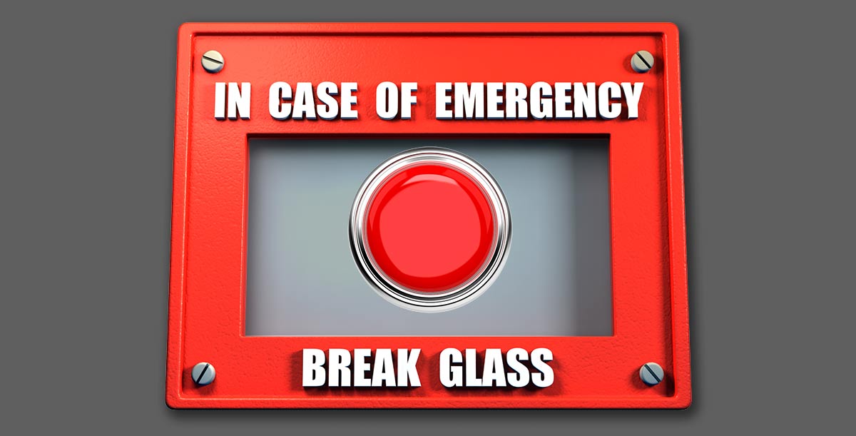 break glass in case of emergency