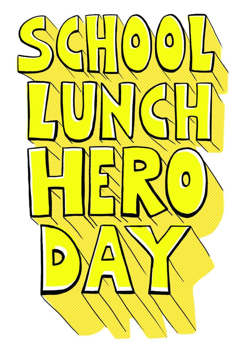 National School Lunch Hero Day
